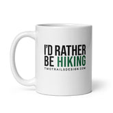 I'd Rather Be Hiking - White Glossy Mug